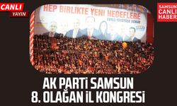 AK Parti Samsun 8. Olağan İl Kongresi Canlı Yayın