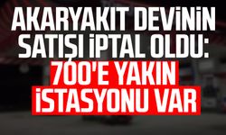 Akaryakıt devinin satışı iptal oldu: 700'e yakın istasyonu var