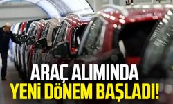 Araç alımında yeni dönem başladı!