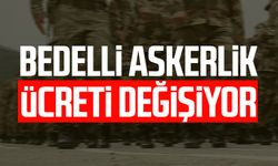 Bedelli askerlik ücreti değişiyor