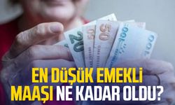 En düşük emekli maaşı ne kadar oldu?