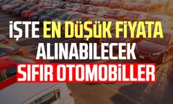 İşte en düşük fiyata alınabilecek sıfır otomobiller