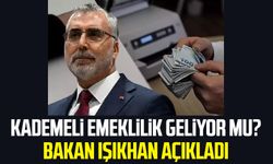 Kademeli emeklilik geliyor mu? Bakan Işıkhan açıkladı