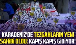 Karadeniz'de tezgahların yeni sahibi oldu: Kapış kapış gidiyor!