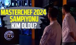 MasterChef 2024 şampiyonu kim oldu?