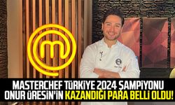 MasterChef Türkiye 2024 şampiyonu Onur Üresin'in kazandığı para belli oldu!