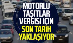 Motorlu Taşıtlar Vergisi için son tarih yaklaşıyor