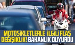 Motosikletlerle ilgili flaş değişiklik! Bakanlık duyurdu