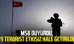 MSB duyurdu, 9 terörist etkisiz hale getirildi