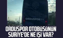 Orduspor otobüsünün Suriye'de ne işi var? Sırrı çözüldü