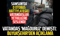 Vatandaş 'mağduruz' demişti: Samsun Büyükşehir'den otobüs hattı açıklaması