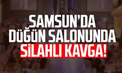 Samsun Tekkeköy'de düğün salonunda silahlı kavga!