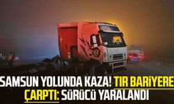 Samsun yolunda kaza! Tır bariyere çarptı: Sürücü yaralandı