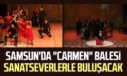 Samsun'da "Carmen" balesi sanatseverlerle buluşacak