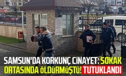 Samsun'da Özcan Kocatepe'yi sokak ortasında öldürmüştü! Tutuklandı