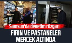 Samsun'da denetim rüzgarı:  Fırın ve pastaneler mercek altında