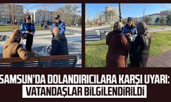 Samsun’da dolandırıcılara karşı uyarı: Vatandaşlar bilgilendirildi