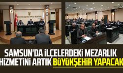 Samsun'da ilçelerdeki mezarlık hizmetini artık Büyükşehir yapacak