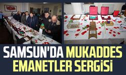 Samsun'da Mukaddes Emanetler Sergisi