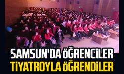 Samsun'da öğrenciler tiyatroyla öğrendiler