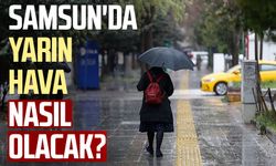 Samsun'da yarın hava nasıl olacak? 15 Ocak Çarşamba