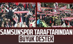 Samsunspor taraftarından büyük destek