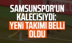 Samsunspor'un kalecisiydi: Yeni takımı belli oldu