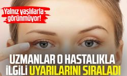 Yalnız yaşlılarla görünmüyor! Uzmanlar o hastalıkla ilgili uyarılarını sıraladı