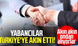 Yabancılar Türkiye'ye akın etti! Akın akın ondan alıyorlar