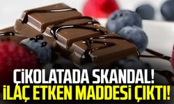 Çikolatada skandal! İçinden ilaç etken maddesi çıktı!