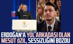 Erdoğan'a yol arkadaşı olan Mesut Özil, sessizliğini bozdu
