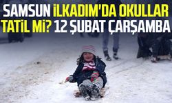 Samsun İlkadım'da okullar tatil mi? 12 Şubat Çarşamba