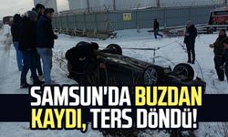 Samsun'da kaza: Buzdan kaydı, ters döndü!