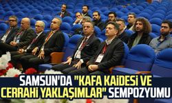 Samsun'da "Kafa Kaidesi ve Cerrahi Yaklaşımlar" Sempozyumu