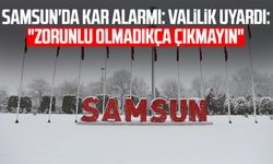 Samsun'da kar alarmı: Valilik uyardı: "Zorunlu olmadıkça çıkmayın"