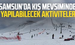 Samsun’da kış mevsiminde yapılabilecek aktiviteler