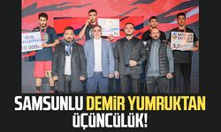 Samsunlu demir yumruk Erdem Uçak üçüncü