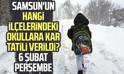 Samsun'un hangi ilçelerindeki okullara kar tatili verildi? 6 Şubat Perşembe