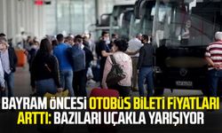 Bayram öncesi otobüs bileti fiyatları arttı: Bazıları uçakla yarışıyor