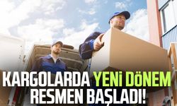 Kargolarda yeni dönem resmen başladı!