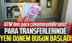 Para transferlerinde yeni dönem başladı!