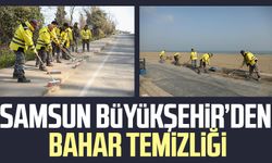 Samsun Büyükşehir Belediyesi'nden bahar temizliği