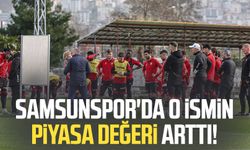 Samsunspor'da o ismin piyasa değeri arttı!