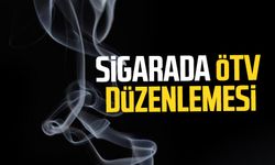 Sigarada ÖTV düzenlemesi
