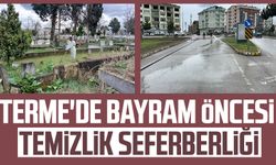 Terme'de bayram öncesi temizlik seferberliği