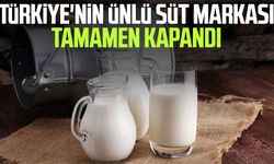 Türkiye'nin ünlü süt markası tamamen kapandı