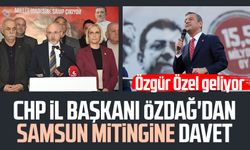 CHP İl Başkanı Mehmet Özdağ'dan Samsun mitingine davet