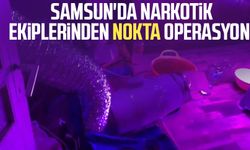 Samsun'da narkotik ekiplerinden nokta operasyon!