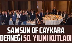Samsun Of Çaykara Derneği 50. yılını kutladı