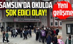 Samsun'da okulda dehşet anları! Yeni gelişme